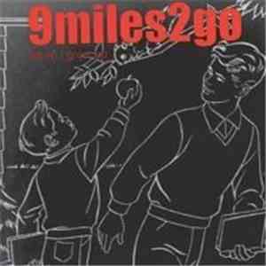 9Miles2Go - When I Grow Up