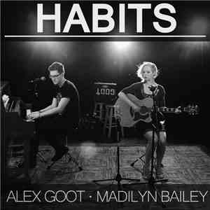 Alex Goot & Madilyn Bailey - Habits (Stay High)