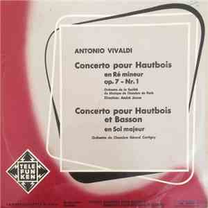 Antonio Vivaldi, Orchestre De La Société De Musique De Chambre De Paris, André Jouve, Robert Casier, Orchestre De Chambre Gérard Cartigny, Gérard Faisandier - Antonio Vivaldi, Concerto Pour Hautbois En Ré Mineur, Op.7 - Nr.1, Concerto Pour Hautbois Et Bas