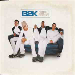 B2K - Girlfriend