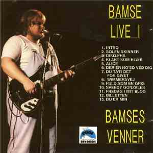 Bamses Venner - Bamse Live I