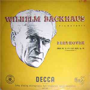 Beethoven - Wilhelm Backhaus - Sonata No. 29 In B Flat Major, Op. 106 ("Hammerklavier")