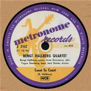 Bengt Hallberg Quartet - Coast To Coast / Flying Saucer