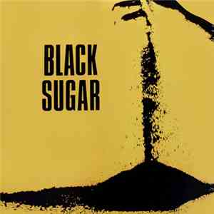 Black Sugar - Black Sugar
