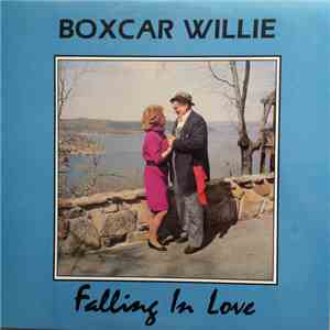 Boxcar Willie - Falling In Love