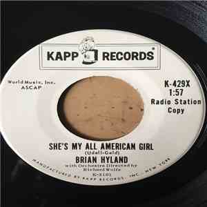 Brian Hyland - She's My All American Girl / Every Other Night