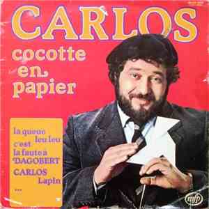 Carlos  - Cocotte En Papier