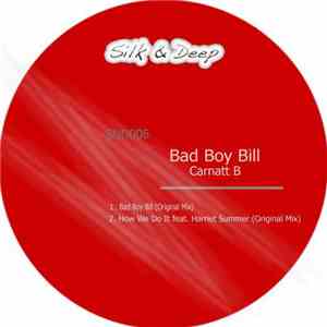 Carnatt B - Bad Boy Bill
