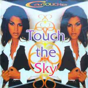 Cartouche - Touch The Sky