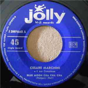 Cesare Marchini E Il Suo Complesso - Blue Moon Cha Cha Cha