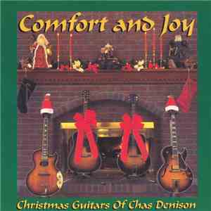 Chas Denison - Comfort And Joy - Christmas Guitars of Chas Denison