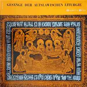 Chor Der Mönche Von Chevetogne - Gesänge Der Altslawischen Liturgie