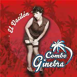 Combo Ginebra - El Vacilón