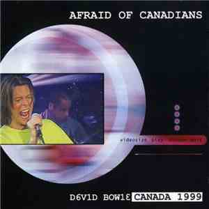 David Bowie - Afraid Of Canadians