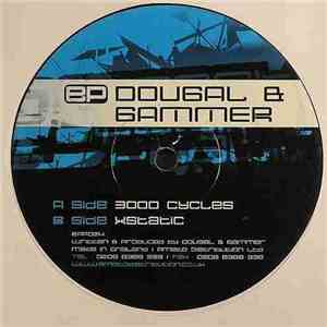 Dougal & Gammer - 3000 Cycles / Xstatic