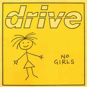 Drive  - No Girls