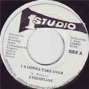 Etheopians - I A Gonna Take Over