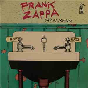 Frank Zappa - Waka/Jawaka - Hot Rats