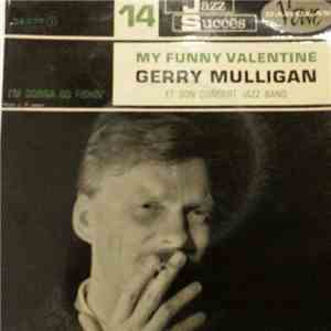 Gerry Mulligan Et Son Concert Jazz Band - My Funny Valentine