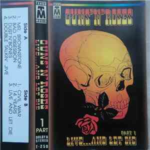 Guns N' Roses - Live...And Let Die Part 1