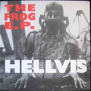 Hellvis  - The Frog E.P.