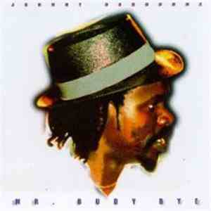Johnny Osbourne - Mr. Budy Bye