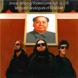 Jonas Hellborg / Shawn Lane / Apt. Q-258 - Temporal Analogues Of Paradise