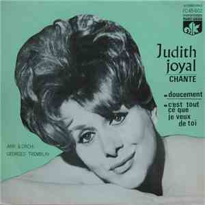 Judith Joyal - Doucement / C'est Tout Ce Que Je Veux De Toi