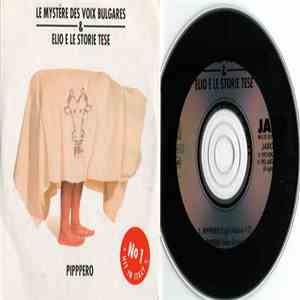 Le Mystère Des Voix Bulgares & Elio E Le Storie Tese - Pipppero