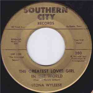 Leona Wyleese - The Greatest Lover Girl In The World
