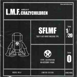 L.M.F. - Crazychildren
