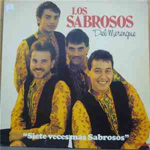 Los Sabrosos Del Merengue - "Siete Veces Más Sabrosos"