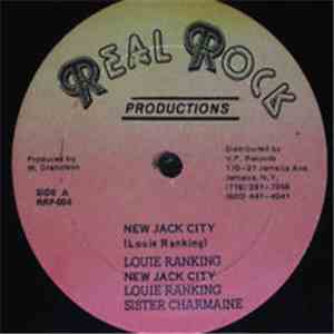 Louie Ranking / Sister Charmaine / Mister Melody - New Jack City / Lust Them A Lust