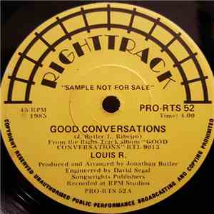 Louis R. - Good Conversations