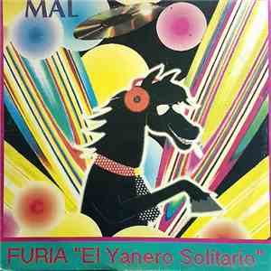Mal  - Furia (El Yanero Solitario)