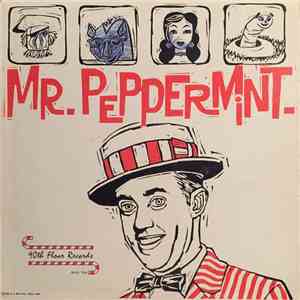 Mr. Peppermint - Mr. Peppermint
