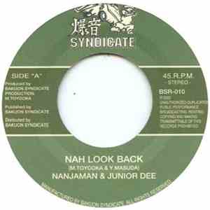 Nanjaman & Junior Dee - Nah Look Back
