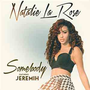 Natalie La Rose Feat. Jeremih - Somebody