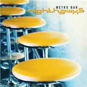Nighthawks - Metro Bar
