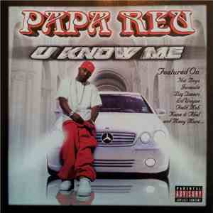 Papa Reu - U Know Me