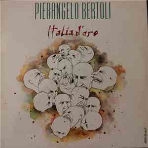 Pierangelo Bertoli - Italia D'Oro