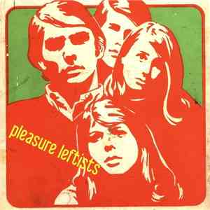 Pleasure Leftists - Elephant Men / Not Over