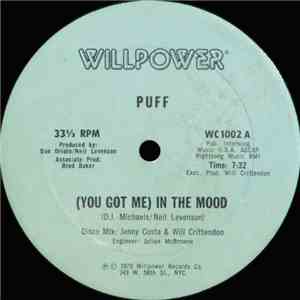 Puff  - (You Got Me) In The Mood