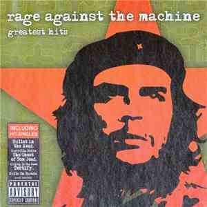 Rage Against The Machine - Greatest Hits