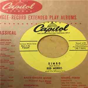 Rod Morris And His Missourians - Bimbo / Everything To Lose Nothing To Gain