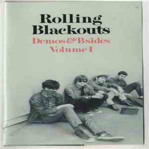 Rolling Blackouts - Demos & B Sides Volume 1