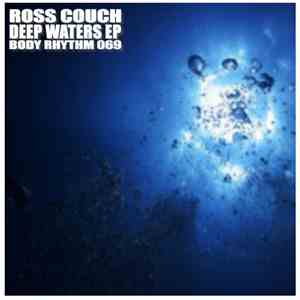Ross Couch - Deep Waters EP