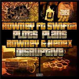 Rowney Ft. Swifta / Rowney & Hedex - Plots Plans / Disruptive