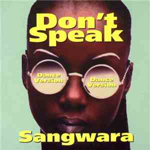 Sangwara - Don't Speak