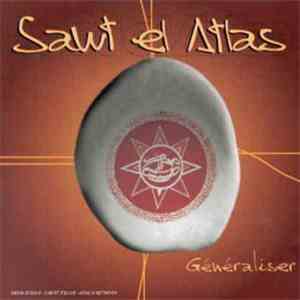Sawt El Atlas - Généraliser